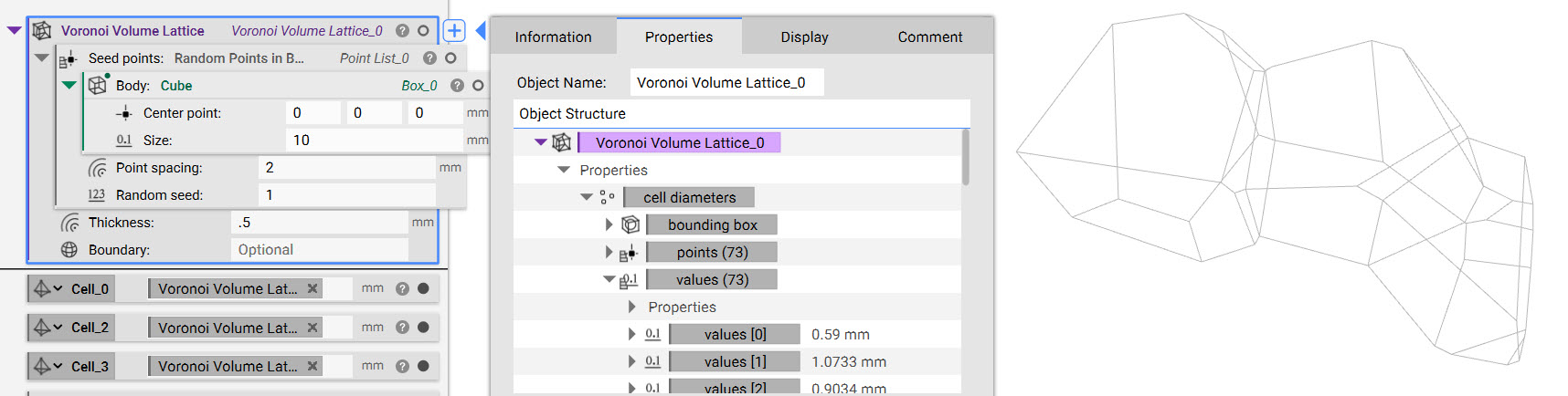 Individual Voronoi cells to view their individual sizes. The cell sizes are found in the properties panel of the voronoi lattice