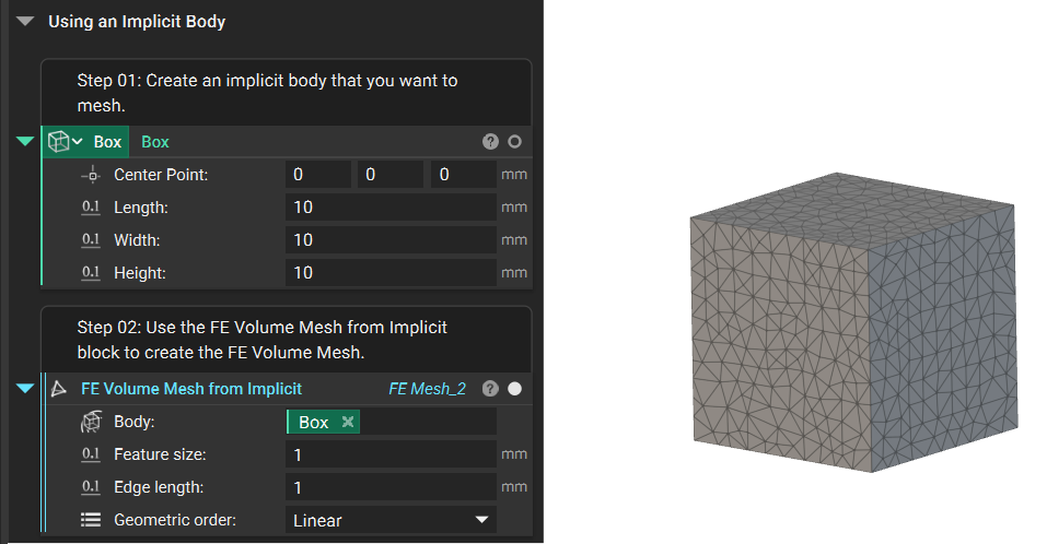 Use the FE Volume Mesh from Implicit block to convert the implicit to an FE Mesh.