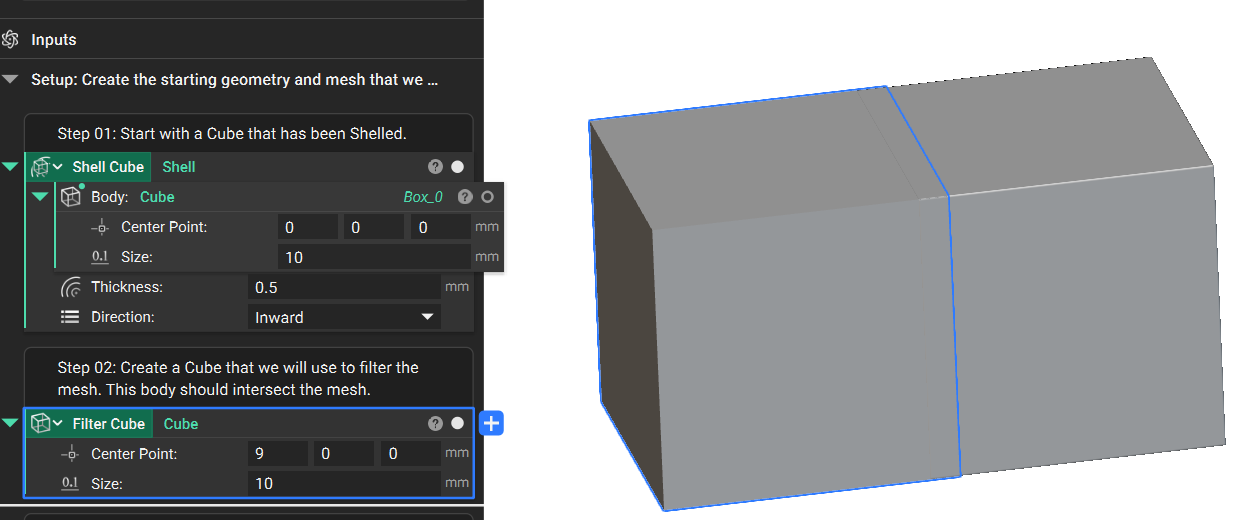 A second cube overlapping a portion of the shelled cube. The new cube will be used for filtering.