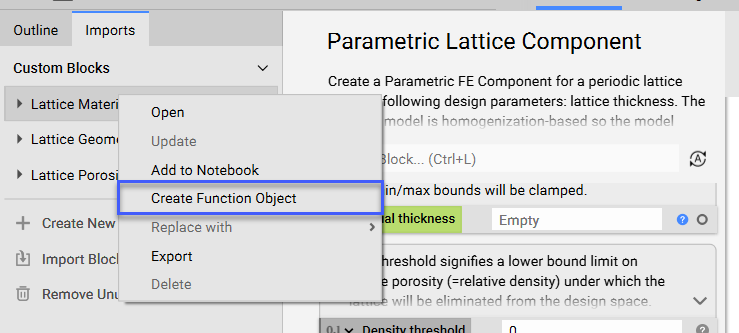 The sub menu that appears when right clicking the Lattice Material custom block. The Create Function Object option is highlighted.