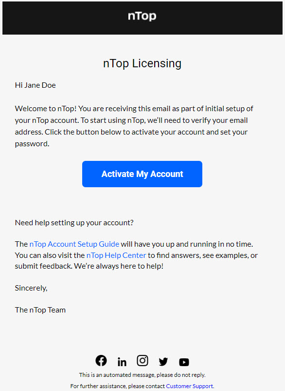 The activation email you will receive when your account is created.