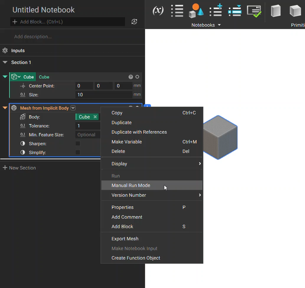 Right clicking a block opens the block action menu. Here you can find the toggle for Manual Run Mode.