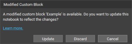 Modified Custom Block pop-up window that indicates the notebook should be updated to reflect the changes.