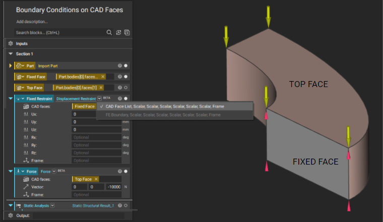 An imported CAD part with a Fixed Face and Top Face placed in the notebook as variables. A Displacement Restraint is applied to the Fixed Face and a Force block is applied to the Top Face. The model shows the boundary glyphs applied to the faces.